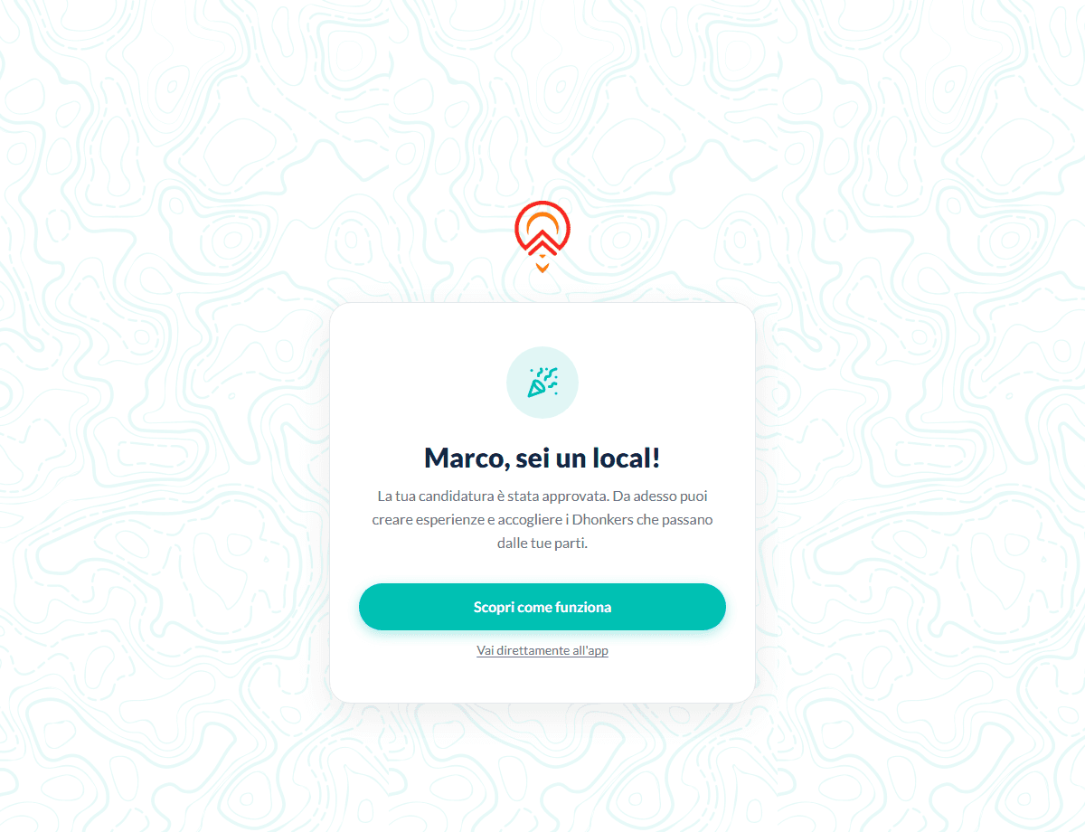 Schermata di benvenuto per un local appena approvato